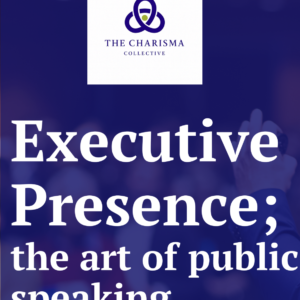 Executive Presence; The art of public speaking - 11th & 23rd June 2026